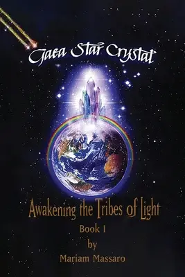 Gaea Star Crystal: Trezirea triburilor de lumină - Gaea Star Crystal: Awakening the Tribes of Light