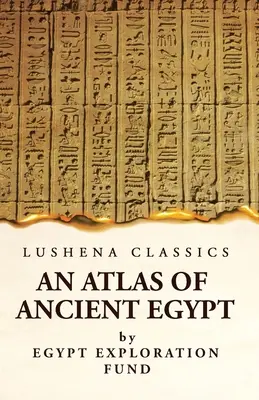 Un Atlas al Egiptului Antic - An Atlas of Ancient Egypt