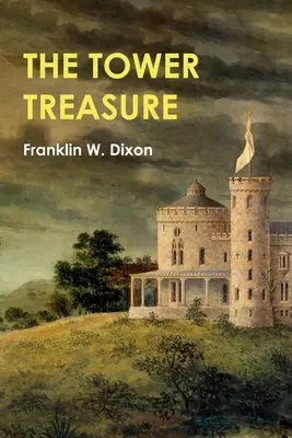 The Hardy Boys: Comoara din turn - The Hardy Boys: The Tower Treasure
