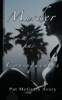 Crima are consecințe - Murder Has Consequences