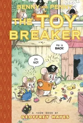 Benny and Penny in the Toy Breaker: Toon Books Nivelul 2 - Benny and Penny in the Toy Breaker: Toon Books Level 2