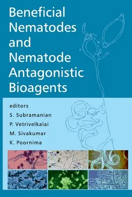 Nematode benefice și bioagenți antagoniști ai nematodelor - Beneficial Nematodes And Nematode Antagonistic Bioagents