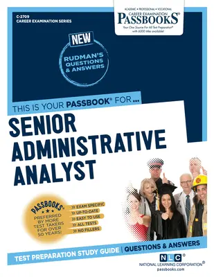 Analist administrativ principal (C-2709): Ghid de studiu Passbooks - Senior Administrative Analyst (C-2709): Passbooks Study Guide