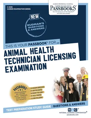 Animal Health Technician Licensing Examination (C-3039): Ghid de studiu Passbooks - Animal Health Technician Licensing Examination (C-3039): Passbooks Study Guide