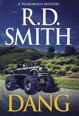 Dang: Un mister umoristic - Dang: A Humorous Mystery