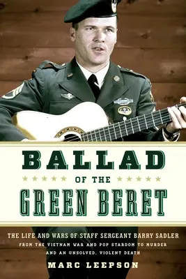 Ballad of the Green Beret: Viața și războaiele sergentului Barry Sadler, de la războiul din Vietnam și celebritatea pop la crimă și un caz nerezolvat, Viole - Ballad of the Green Beret: The Life and Wars of Staff Sergeant Barry Sadler from the Vietnam War and Pop Stardom to Murder and an Unsolved, Viole
