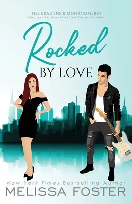 Rocked by Love: Ediție specială (A Braden - Bad Boys After Dark Crossover Novel) - Rocked by Love: Special Edition (A Braden - Bad Boys After Dark Crossover Novel)