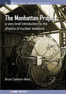 Proiectul Manhattan: O foarte scurtă introducere în fizica armelor nucleare - The Manhattan Project: A very brief introduction to the physics of nuclear weapons