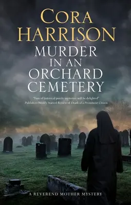 Crimă în cimitirul Orchard - Murder in an Orchard Cemetery