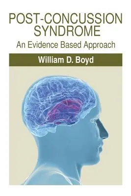 Sindromul post-contuzii: O abordare bazată pe dovezi - Post-Concussion Syndrome: An Evidence Based Approach
