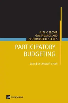 Bugetarea participativă [Cu CDROM] - Participatory Budgeting [With CDROM]