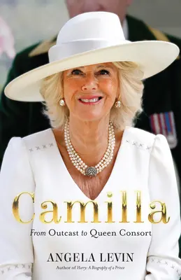 Camilla: De la proscrisă la regină consoartă - Camilla: From Outcast to Queen Consort