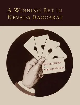 Un pariu câștigător în Nevada Baccarat - A Winning Bet in Nevada Baccarat