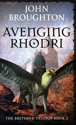Răzbunarea lui Rhodri - Avenging Rhodri