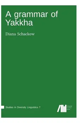 O gramatică a Yakkha - A grammar of Yakkha