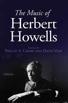 Muzica lui Herbert Howells - The Music of Herbert Howells
