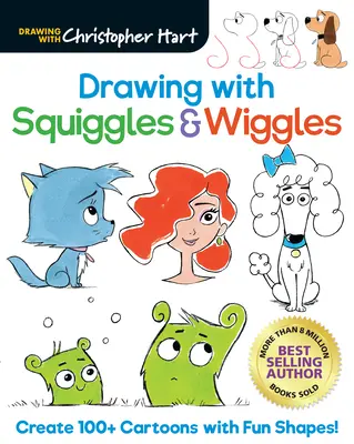 Desen cu Squiggles & Wiggles: Create 100+ Cartoons with Fun Shapes! - Drawing with Squiggles & Wiggles: Create 100+ Cartoons with Fun Shapes!