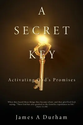 O cheie secretă: Activarea promisiunilor lui Dumnezeu - A Secret Key: Activating God's Promises