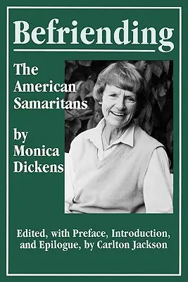 Împrietenire: Samaritenii americani - Befriending: American Samaritans