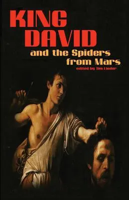 Regele David și păianjenii de pe Marte - King David and the Spiders from Mars