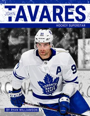 John Tavares: Superstarul hocheiului - John Tavares: Hockey Superstar
