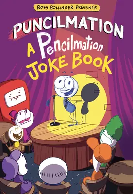 Puncilmation: O carte de glume Pencilmation - Puncilmation: A Pencilmation Joke Book