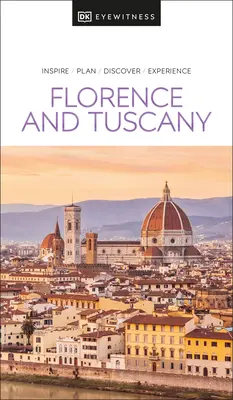 DK Eyewitness Florența și Toscana - DK Eyewitness Florence and Tuscany