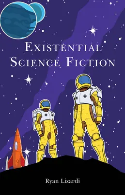 Science-fiction existențial - Existential Science Fiction