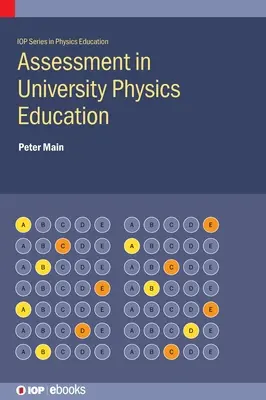 Evaluarea în învățământul universitar de fizică - Assessment in University Physics Education