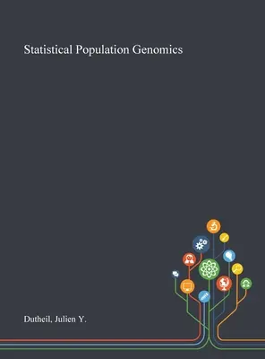 Genomica statistică a populației - Statistical Population Genomics