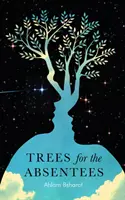 Copaci pentru absenți - Trees for the Absentees
