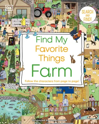 Găsește ferma Lucrurile mele preferate: Urmează personajele de la o pagină la alta - Find My Favorite Things Farm: Follow the Characters from Page to Page