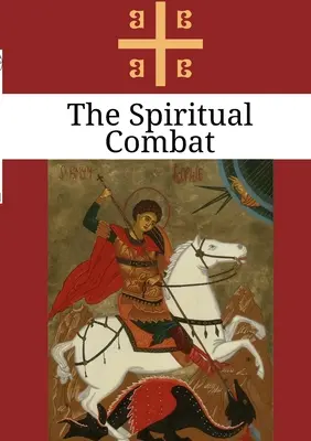 Lupta spirituală - The Spiritual Combat