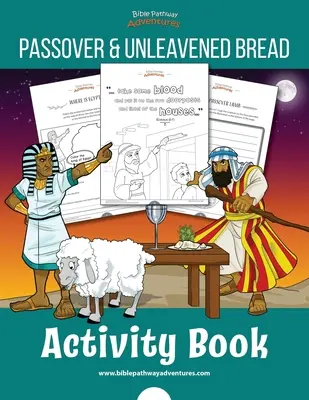Cartea de activități Paștele și azimele - The Passover & Unleavened Bread Activity Book
