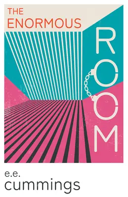 The Enormous Room;Cu un poem introductiv de Anne Bront - The Enormous Room;With an Introductory Poem by Anne Bront