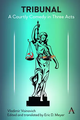 Tribunalul: O comedie judiciară în trei acte - Tribunal: A Courtly Comedy in Three Acts