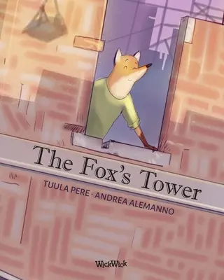 Turnul vulpii - The Fox's Tower