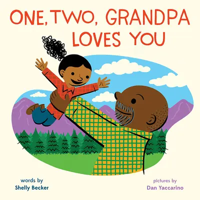 Unu, doi, bunicul te iubește - One, Two, Grandpa Loves You