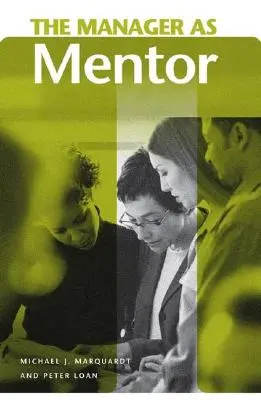 Managerul ca mentor - The Manager as Mentor