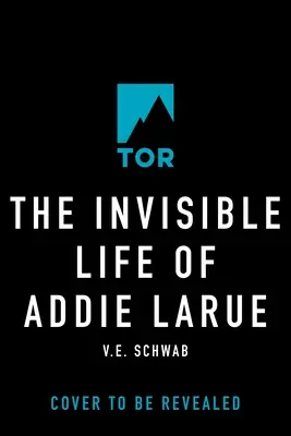 Viața invizibilă a lui Addie Larue - The Invisible Life of Addie Larue