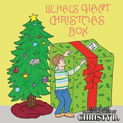 Cutia uriașă de Crăciun a lui Lil' Hal - Lil' Hal's Giant Christmas Box