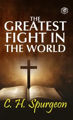 Cea mai mare luptă din lume - The Greatest Fight in the World