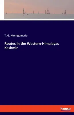 Rute în Western-Himalayas Kashmir - Routes in the Western-Himalayas Kashmir