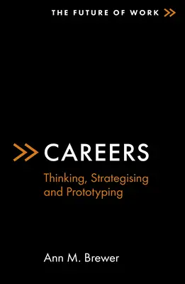 Cariere: Gândire, strategie și prototipuri - Careers: Thinking, Strategising and Prototyping