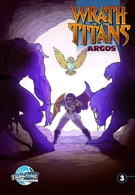 Furia titanilor: Argos #3 - Wrath of the Titans: Argos #3