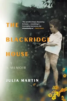 THE BLACKRIDGE HOUSE - A Memoir