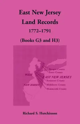 East New Jersey Land Records, 1772-1791 (Cărțile G3 și H3) - East New Jersey Land Records, 1772-1791 (Books G3 and H3)