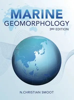 Geomorfologie marină: Ediția a 3-a - Marine Geomorphology: 3rd Edition