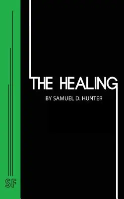 Vindecarea - The Healing