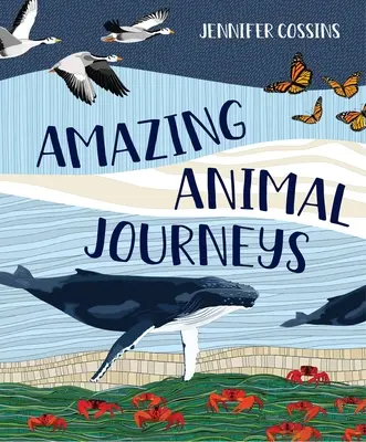 Călătorii uimitoare ale animalelor - Amazing Animal Journeys